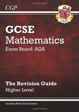 GCSE Maths AQA Revision Guide (with Online Edition) - Higher By Richard Parsons
