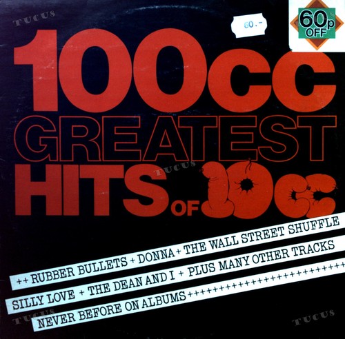 10cc 100cc greatest hits - -,