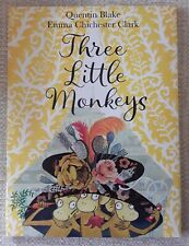 Three Little Monkeys, Quentin Blake, Emma Chichester Clark, double signed 1st Ed