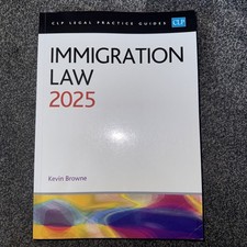Immigration Law 2025: Legal Practice Course Guides (LPC) by Browne