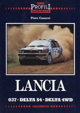 Lancia 037 Delta S4 Delta 4WD - great rallying book English & Italian language