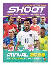 Shoot! Official Annual 2026 The Voice of Football. Best premier league annual 🔥
