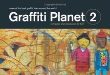 Graffiti Planet 2: More of the Best Graffiti From Around the World - Ket, Alan