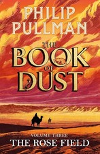 The Rose Field: The Book of