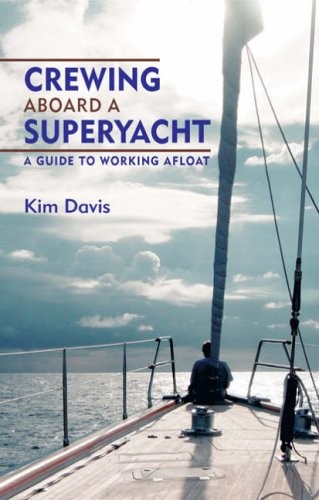 Crewing aboard superyacht - aboard,