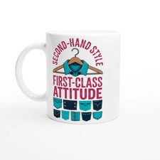 Second‑Hand Style, First‑Class Attitude Gen Z Mug – Dark Humor Mug – Sarcastic