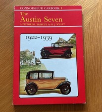 The Austin Seven  A Pictorial Tribute by Wyatt, R.J. 1922-1939 Connoisseur Book1
