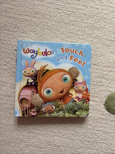 Waybuloo touch and - waybuloo, feel