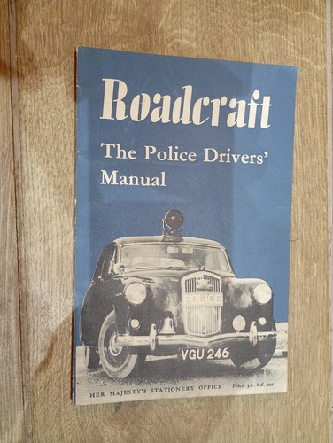 Roadcraft the police - roadcraft,
