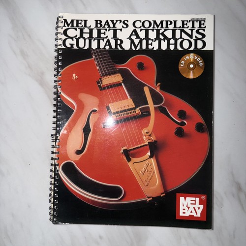 Mel bays complete chet - bays, atkins