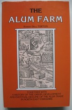 Book; The Alum Farm By Robert Bell Turton.