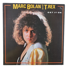 Marc Bolan T. Rex Get It On