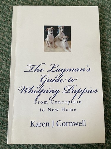 Layman guide whelping - guide, to