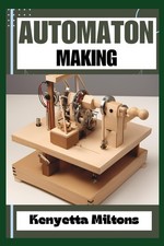 Kenyetta Miltons Automaton