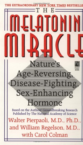 The melatonin miracle - melatonin,