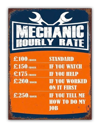 Funny mechanic hourly rate - "mechanic,