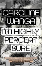 I'm Highly Percent Sure: A