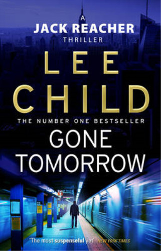 Gone tomorrow jack reacher - tomorrow:,