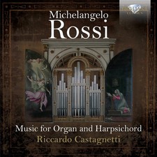 Michelangelo Rossi: Music for