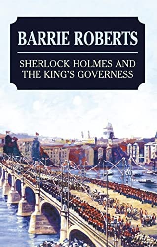 Sherlock holmes and - holmes, king's