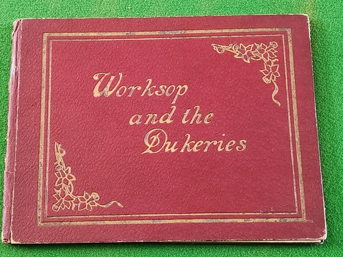 1910 worksop the dukeries - 1910, &