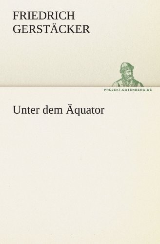 Unter dem aquator - unter, aquator.new