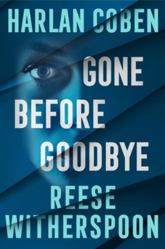 Gone before goodbye - before, the