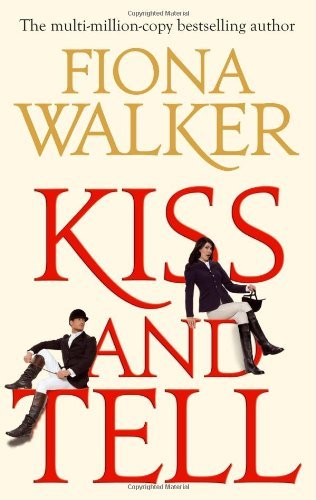 Kiss and tell fiona walker - kiss,