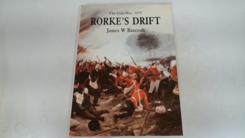 Rorkes drift the - rorkes, heroic