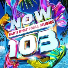 NOW That's What I Call Music! 103 - Various Artists