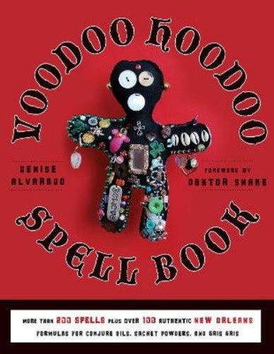 Denise alvarado voodoo hoodoo - alvarado,
