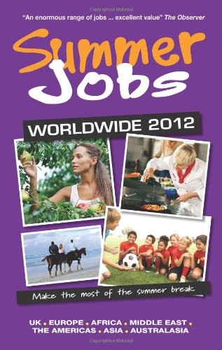 Summer jobs worldwide 2012 - summer,