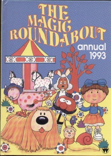 The magic roundabout annual - the,