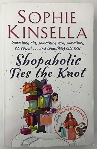 Shopaholic ties the knot - the,