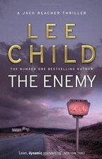 The Enemy: (Jack Reacher 8) By Lee Child. 9780857500113
