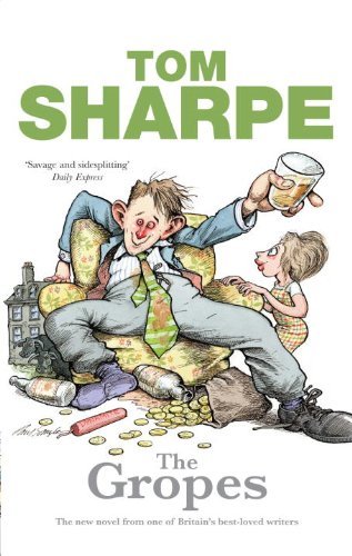 The gropes tom sharpe - gropes, by