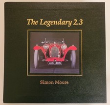 The Legendary 2.3, Alfa Romeo 8C2300 By Simon Moore. 3 Volumes faux-leatherbound