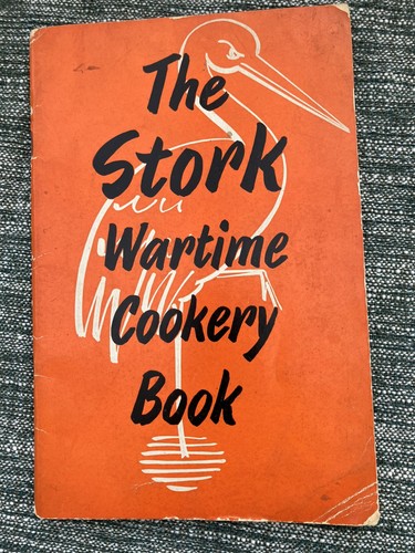 The stork wartime cookery - stork,