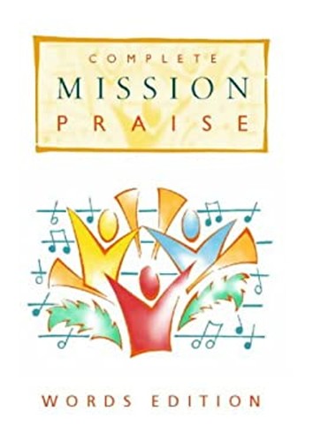 Complete mission praise words - mission,