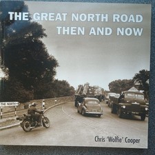 Great North Road Then and Now by Cooper, Chris A1  trunk road