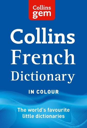 Collins gem french dictionary - collins,