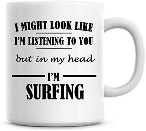 Surfing mug may seem like - mug,