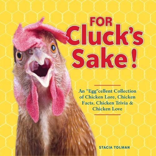 For cluck sake - for, an