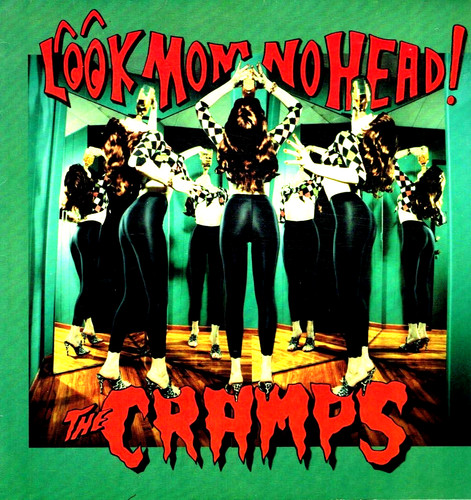 The cramps look mom head - ,