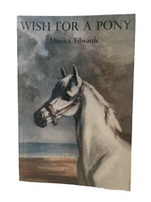 Wish For a Pony Monica Edwards Paperback Book 2020 MODERN REPRINT Girls Gone By
