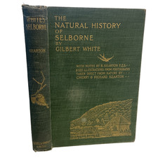The Natural History of Selborne Gilbert White 1902 Hardback Book Hampshire