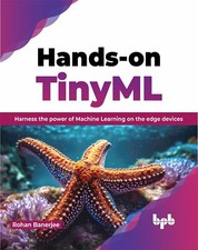 Hands-on TinyML Harness the