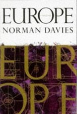 Europe: A History, Davies, Norman, Used; Good Book