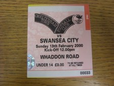 13/02/2000 Ticket: Cheltenham Town v Swansea City  . Thanks for viewing this ite