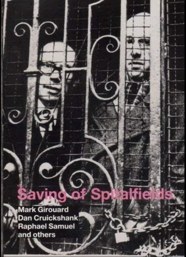 The saving spitalfields - the,